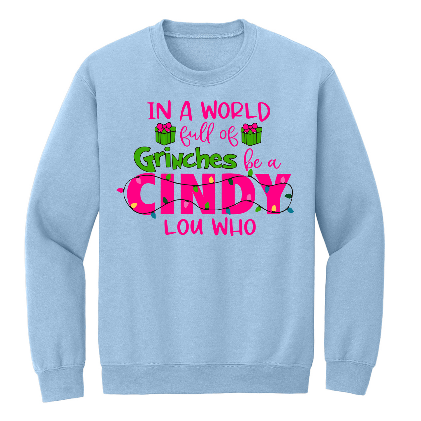 Cindy Lou Crewneck