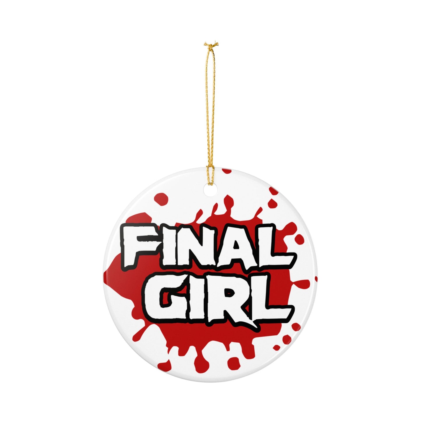 Final Girl Ceramic Ornament
