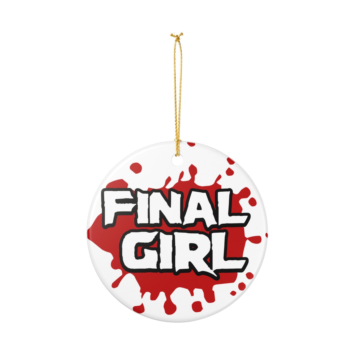 Final Girl Ceramic Ornament