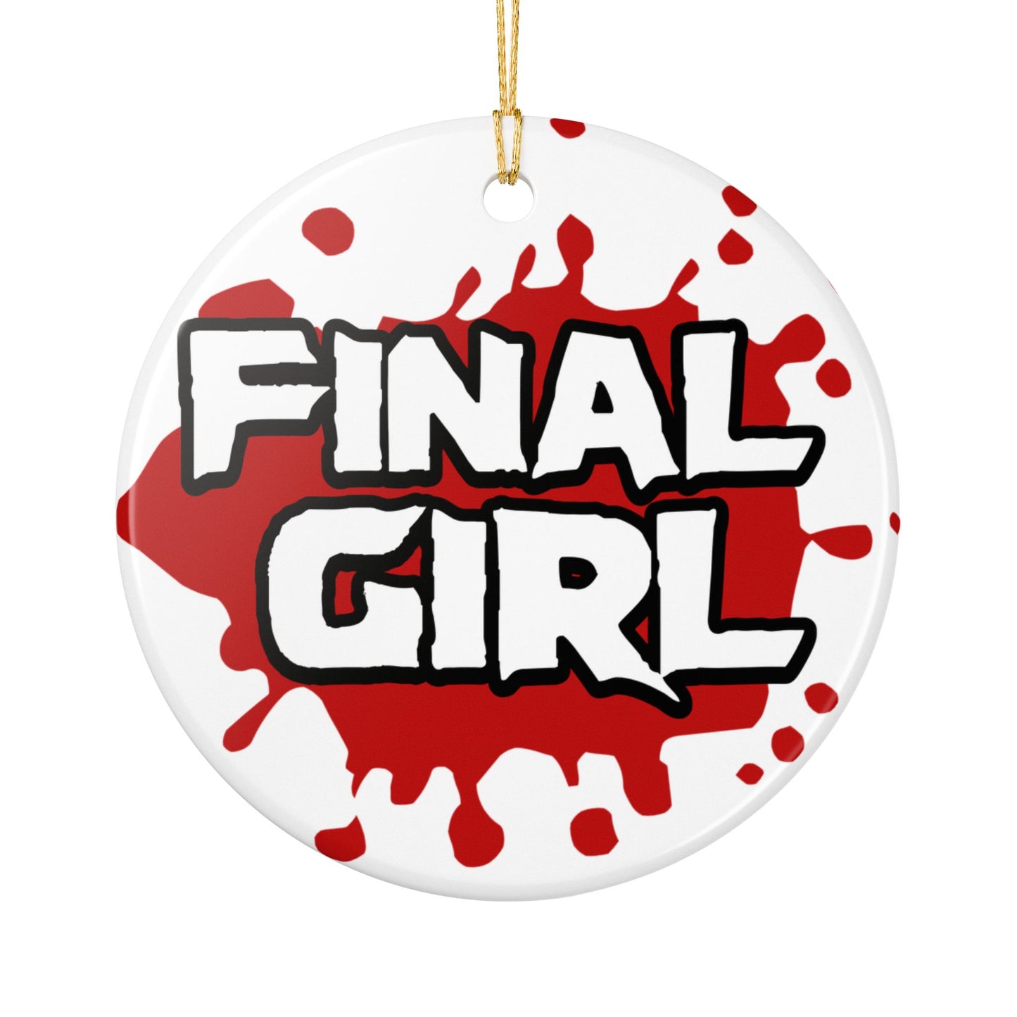 Final Girl Ceramic Ornament