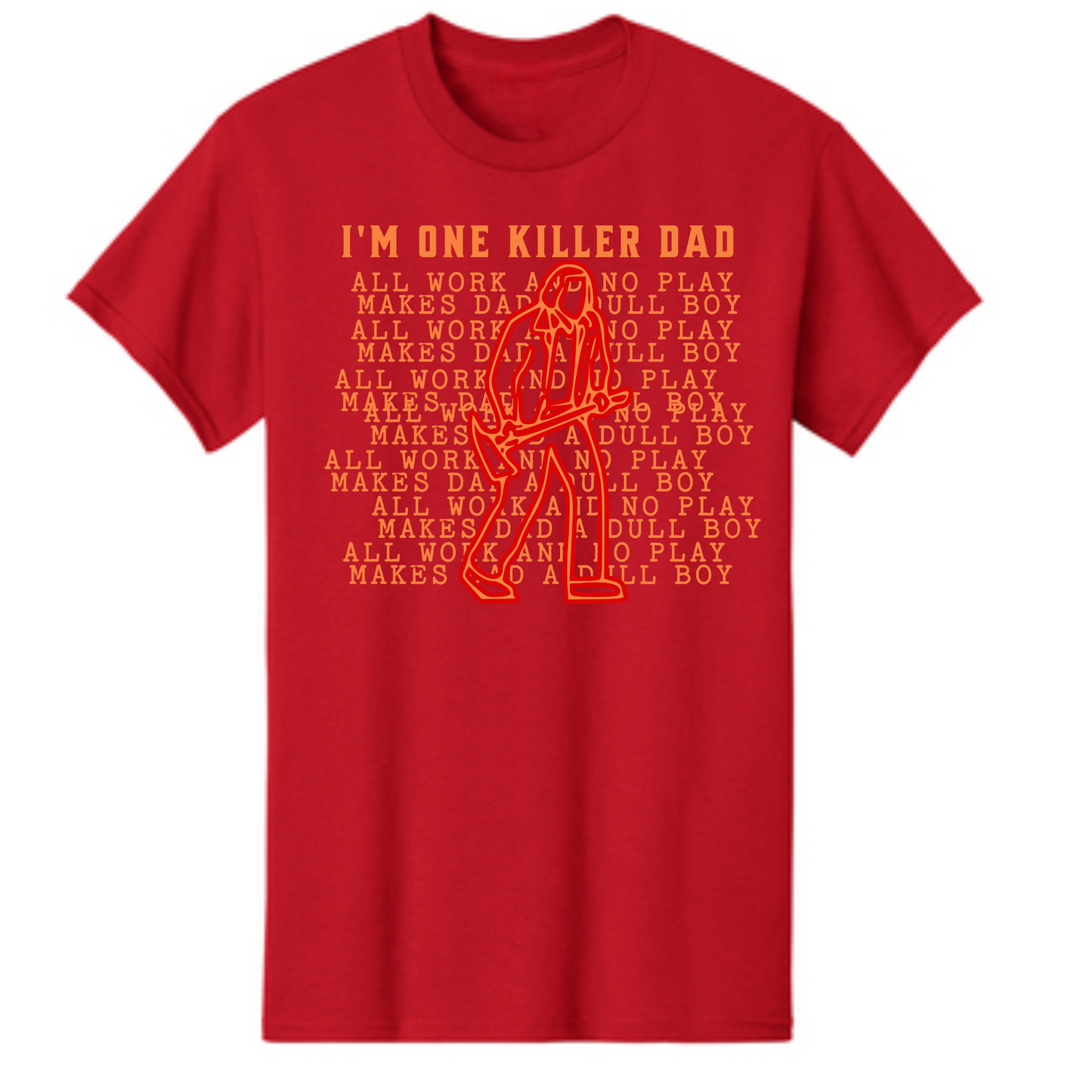 One Killer Dad T Shirt