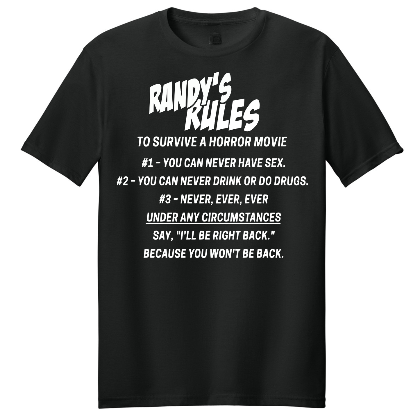 Randy's Rules T-Shirt