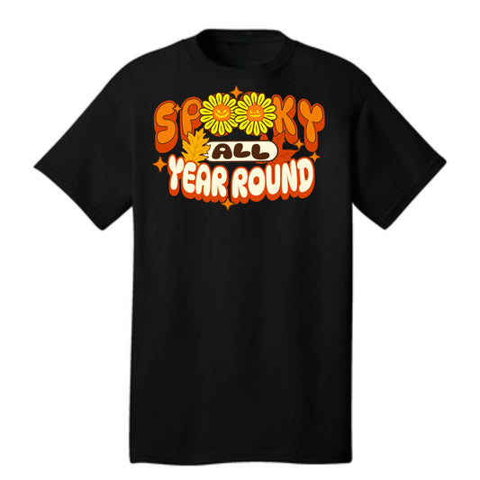 Spooky all Year Round T Shirt